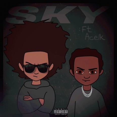 Sky ft. Ace1k | Boomplay Music
