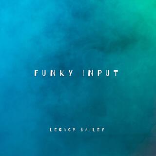 Funky Input