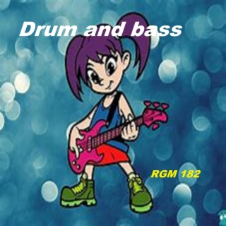 DRUM AND BASS