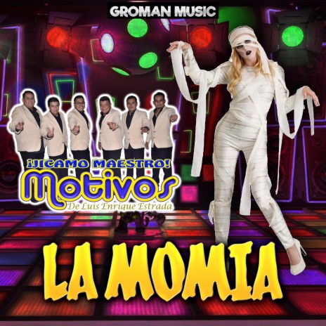 La Momia | Boomplay Music