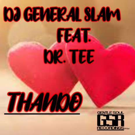 Thando ft. Dr. Tee | Boomplay Music