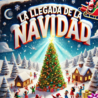 La Llegada de la Navidad