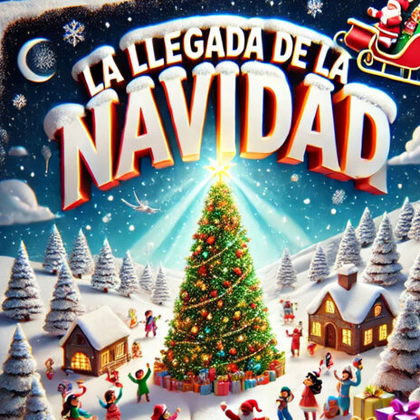 La Llegada de la Navidad | Boomplay Music