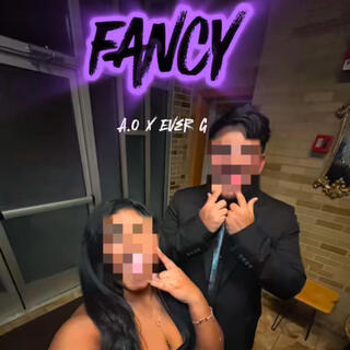 Fancy ft. Ever G lyrics | Boomplay Music