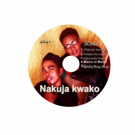 Nakuja Kwako | Boomplay Music
