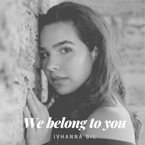 We Belong to You | Boomplay Music