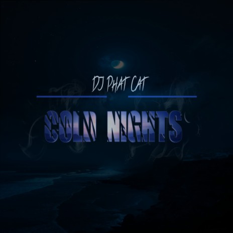 Cold nights | Boomplay Music
