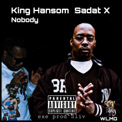 Nobody (Remix) ft. Sadat X | Boomplay Music