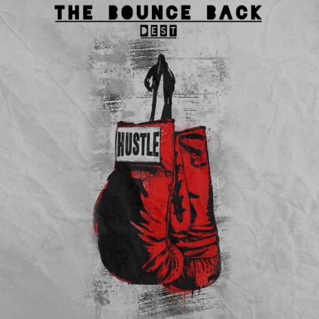 The Bounce Back | Boomplay Music
