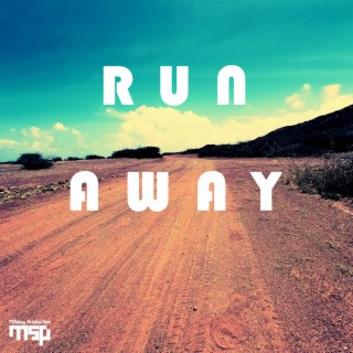 Run Away