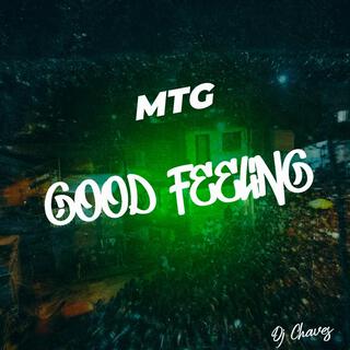 MTG - Good Feeling