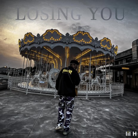 LOSING YOU | Boomplay Music