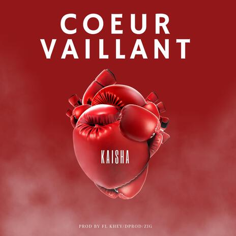 Coeur vaillant | Boomplay Music