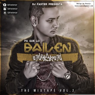 Dj.faster Pa que lo bailen underground 1