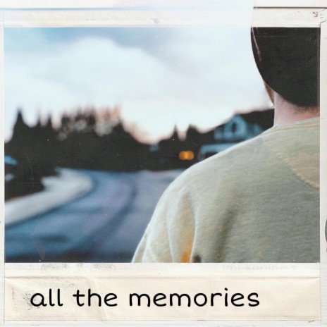 all the memories | Boomplay Music