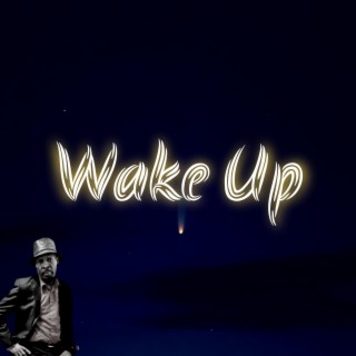 Wake Up