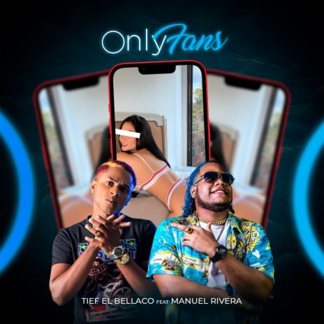 ONLY-FANS ft. Tief El Bellaco | Boomplay Music