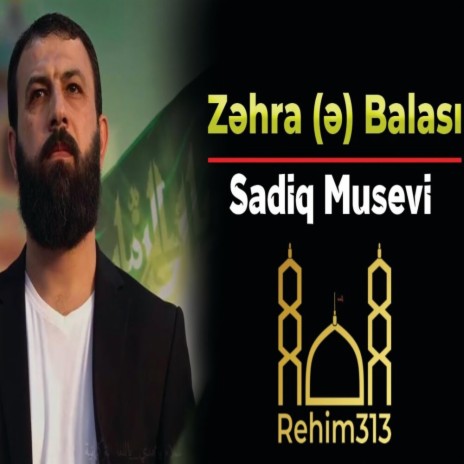 Zehra (e) Balasi [Seyyid Sadiq Musevi |HD|] | Boomplay Music