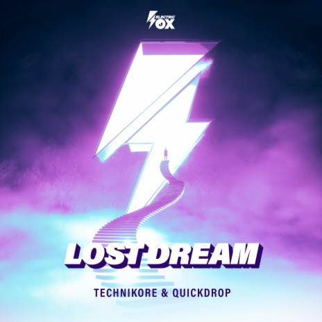 Lost Dream ft. Quickdrop | Boomplay Music