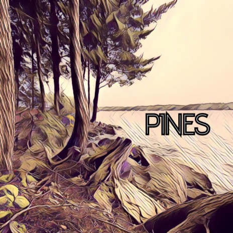 Pines | Boomplay Music