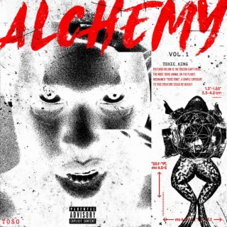 Alchemy, Vol. 1 (Toxic King)