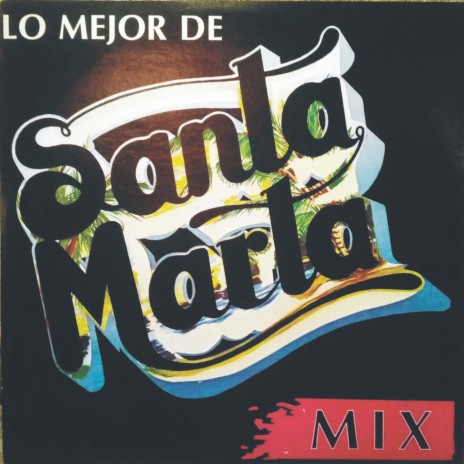 Santa Marta Mix | Boomplay Music