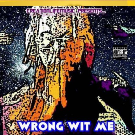 Wrong wit Me. | Boomplay Music
