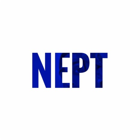 NEPT (Freestyle) | Boomplay Music