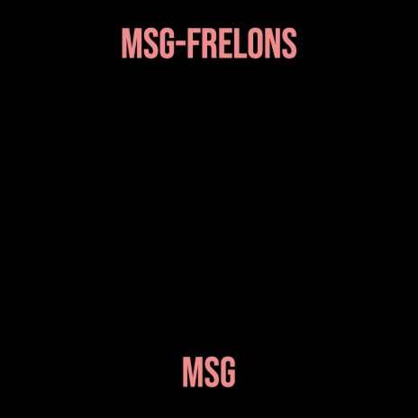 Msg-Frelons | Boomplay Music