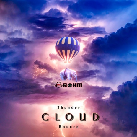 Thunder Cloud Bounce | Boomplay Music