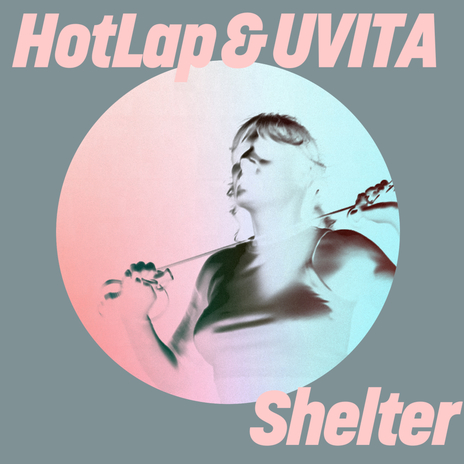 Shelter ft. UVITA | Boomplay Music