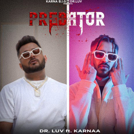 PREDATOR ft. Karnaa B.I.G | Boomplay Music