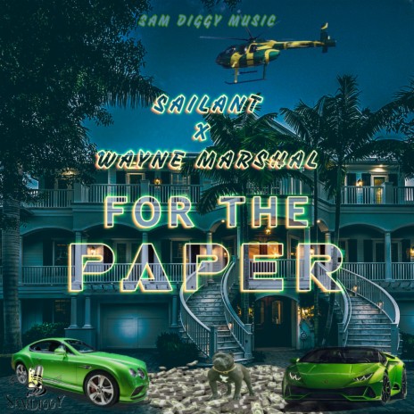 For the Paper ft. Assailant & Sam Diggy
