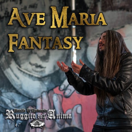 Ave Maria Fantasy ft. Danilo D'Ambrosio | Boomplay Music