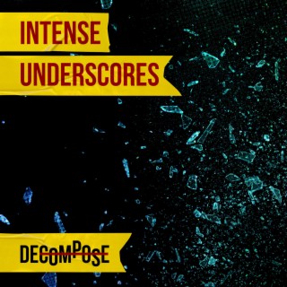 Intense Underscores