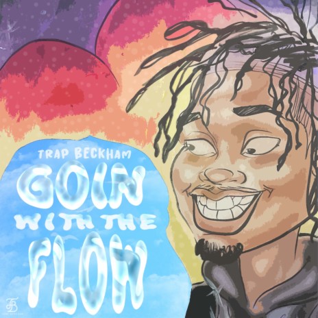 Goin with the Flow | Boomplay Music