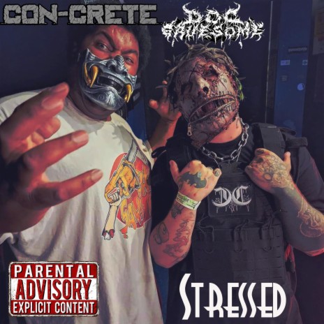 Stressed ft. Doc Gruesome | Boomplay Music