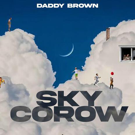 Sky Corow | Boomplay Music