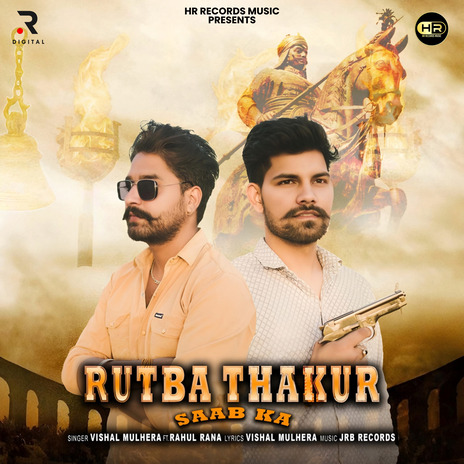 Rutba Thakur Saab Ka ft. Vishal Mulhera | Boomplay Music