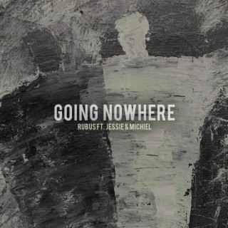 Going Nowhere