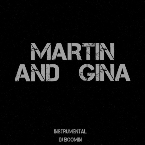 Martin and Gina (Instrumental) | Boomplay Music