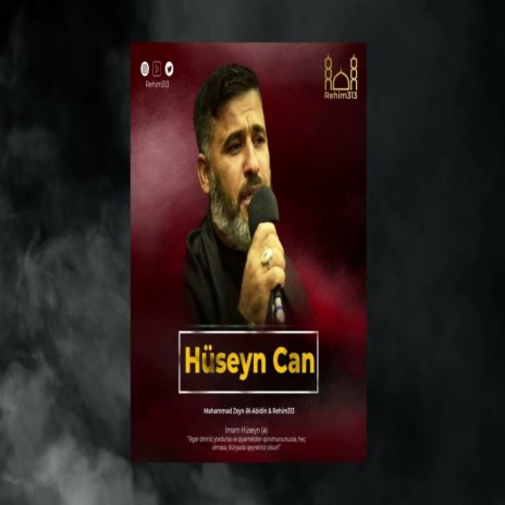 Ey Can Huseyn (e) [Muhemmed Zeyn ElAbidin |2022|HD|] | Boomplay Music