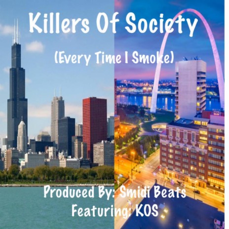 Every Time I Smoke ft. KOS | Boomplay Music