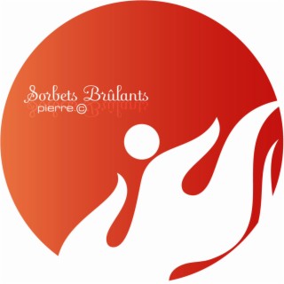 Sorbets Brûlants