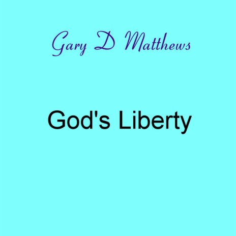 God's Liberty | Boomplay Music