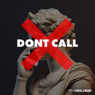 Don't Call