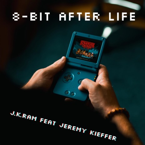 8-Bit After Life ft. Jeremy Kieffer | Boomplay Music