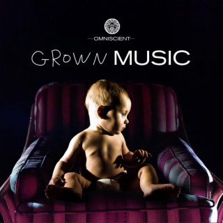 Grown Music