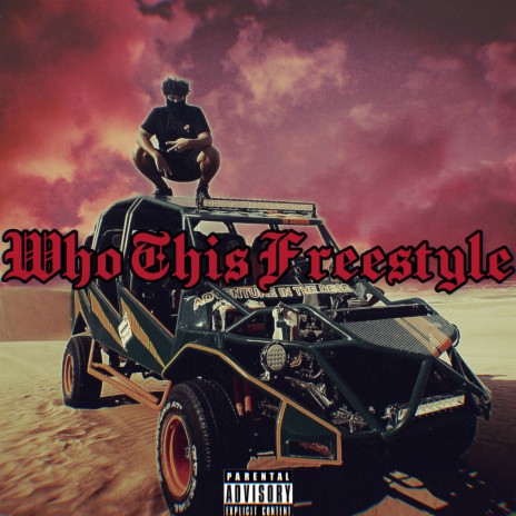 Who This Freestyle | Boomplay Music