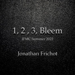 1, 2, 3, Bleem (IFMC Summer 2022)